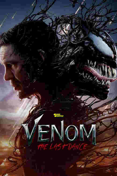 Venom: The Last Dance (2024) English Full Movie Watch Online HD Free Download