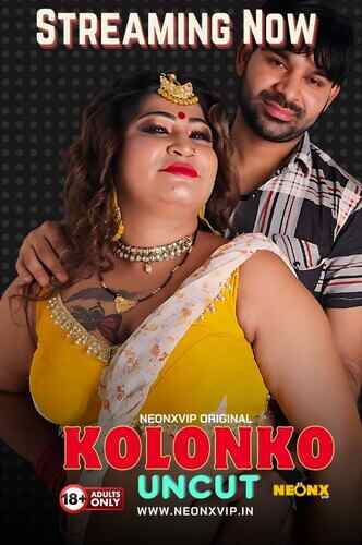 Kolonko NeonX (2024) Part 01 Hindi  Watch Online HD Free Download