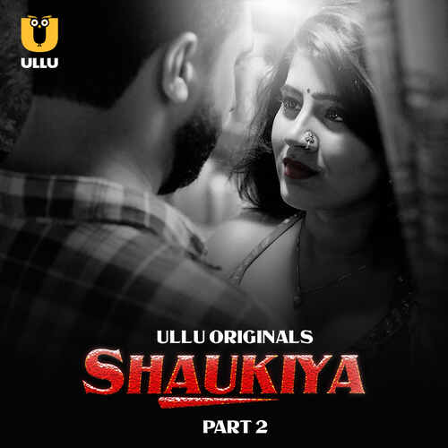 Shaukiya Ullu Orignal (2024) Part 02 Hindi  Full Movie Watch Online HD Free Download