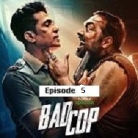 Bad Cop (2024) S01 Ep05 Hindi  Full Movie Watch Online HD Free Download