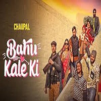 Bahu Kale Ki (2024) Season 1 Punjabi Full Movie Watch Online HD Free Download