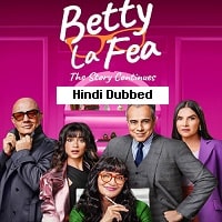 Betty la Fea: The Story Continues (2024)  Hindi Dubbed Watch Online HD Free Download