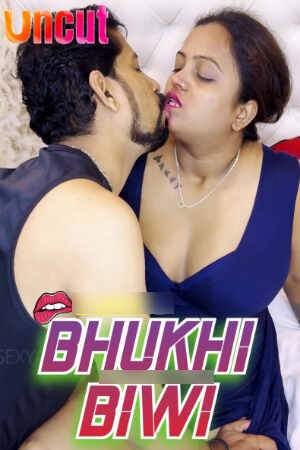 Bhukhi Biwi (2024) Part 02 Hindi  Watch Online HD Free Download