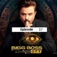 Bigg Boss OTT 28th July 2024 S03 Ep37 Hindi  Watch Online HD Free Download