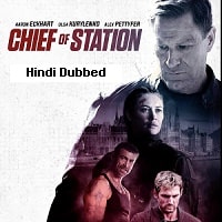 Chief of Station (2024)  Hindi Dubbed Full Movie Watch Online HD Free Download