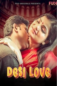 Desi Love (2024) Part 01 Hindi  Full Movie Watch Online HD Free Download