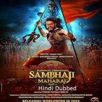 Dharmarakshak Mahaveer Chhatrapati Sambhaji Maharaj (2024)  Hindi Dubbed Full Movie Watch Online HD Free Download