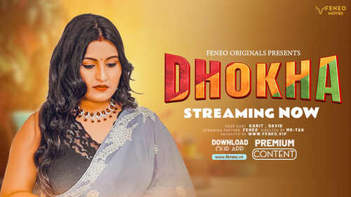 Dhokha Feneo (2024) S01 Ep01 Hindi  Watch Online HD Free Download