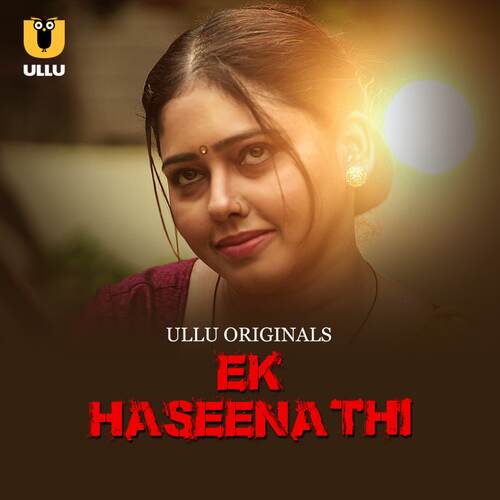 Ek Haseena Thi (2024) Part 01 Hindi  Full Movie Watch Online HD Free Download