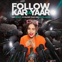 Follow Kar Lo Yaar (2024) Season 01 Hindi  Full Movie Watch Online HD Free Download