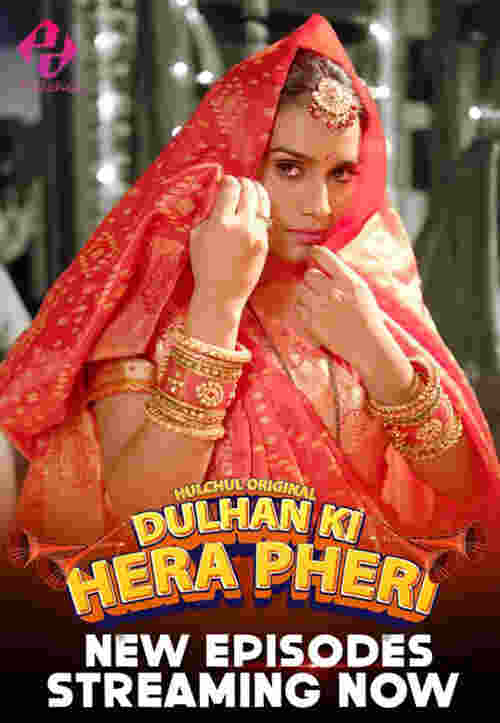 Dulhan Ki Hera Pheri Hulchul (2024) S01 E4-6 Hindi  Full Movie Watch Online HD Free Download