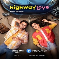 Highway Love (2024) Season 02 Hindi  Full Movie Watch Online HD Free Download