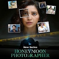 Honeymoon Photographer (2024) Season 01 Hindi  Full Movie Watch Online HD Free Download