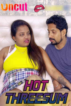 Hot Threesum (2024) Part 01 Hindi  Full Movie Watch Online HD Free Download