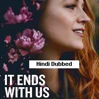 It Ends with Us (2024)  Hindi Dubbed Full Movie Watch Online HD Free Download