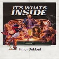 It's What's Inside (2024)  Hindi Dubbed Full Movie Watch Online HD Free Download