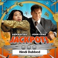 Jackpot! (2024)  Hindi Dubbed Full Movie Watch Online HD Free Download