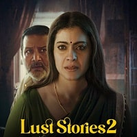 Lust Stories 2 (2023) Hindi  Full Movie Watch Online HD Free Download