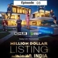 Million Dollar Listing: India (2024) S01 E03 Hindi Dubbed Full Movie Watch Online HD Free Download