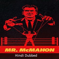 Mr. McMahon (2024) Season 01 Hindi Dubbed Full Movie Watch Online HD Free Download