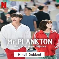 Mr. Plankton (2024) Season 01 Hindi Dubbed Full Movie Watch Online HD Free Download