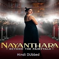 Nayanthara: Beyond the Fairy Tale (2024) Hindi Dubbed Full Movie Watch Online HD Free Download