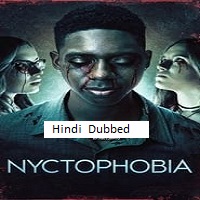 Nyctophobia (2024) Hindi Dubbed Full Movie Watch Online HD Free Download