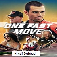 One Fast Move (2024)  Hindi Dubbed Full Movie Watch Online HD Free Download