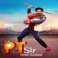 PT Sir (2024) Hindi Dubbed Full Movie Watch Online HD Free Download