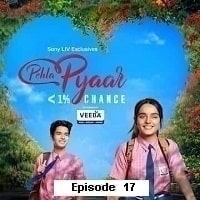 Pehla Pyaar - less than 1% chance (2024) S01 Ep17 Hindi  Watch Online HD Free Download