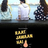 Raat Jawan Hai (2024) Season 01 Hindi  Full Movie Watch Online HD Free Download