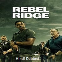 Rebel Ridge (2024) Hindi Dubbed Full Movie Watch Online HD Free Download