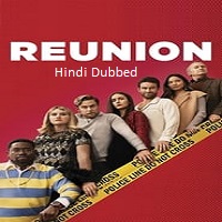 Reunion (2024) Hindi Dubbed Full Movie Watch Online HD Free Download