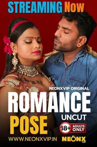 Romance Pose NeonX (2024) Part 01 Hindi  Full Movie Watch Online HD Free Download