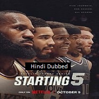 Starting 5 (2024) Season 01 Hindi Dubbed Full Movie Watch Online HD Free Download