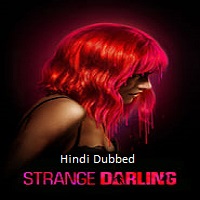 Strange Darling (2024) Hindi Dubbed Full Movie Watch Online HD Free Download