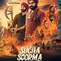 Sucha Soorma (2024)  Punjabi Full Movie Watch Online HD Free Download