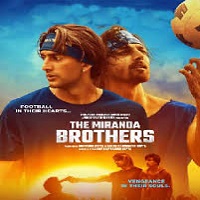 The Miranda Brothers (2024) Hindi Dubbed Full Movie Watch Online HD Free Download