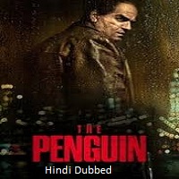 The Penguin (2024) Season 01 Hindi Dubbed Watch Online HD Free Download