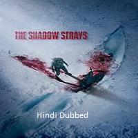 The Shadow Strays (2024) Full Movie Watch Online HD Free Download