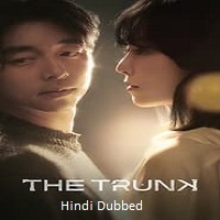 The Trunk (2024) Season 01 Hindi Dubbed Full Movie Watch Online HD Free Download