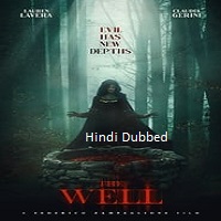 The Well (2024)  Hindi Dubbed Full Movie Watch Online HD Free Download