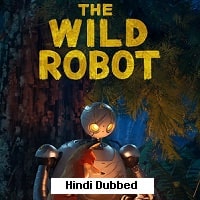 The Wild Robot (2024)  Hindi Dubbed Full Movie Watch Online HD Free Download