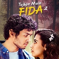 Tujhpe Main Fida (2024) Season 02 Hindi  Watch Online HD Free Download