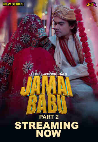 Jamai Babu ChillX (2024) Part 04 Hindi  Watch Online HD Free Download