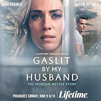 Gaslit by My Husband: The Morgan Metzer Story (2024) Hindi Dubbed Full Movie Watch Online HD Free Download