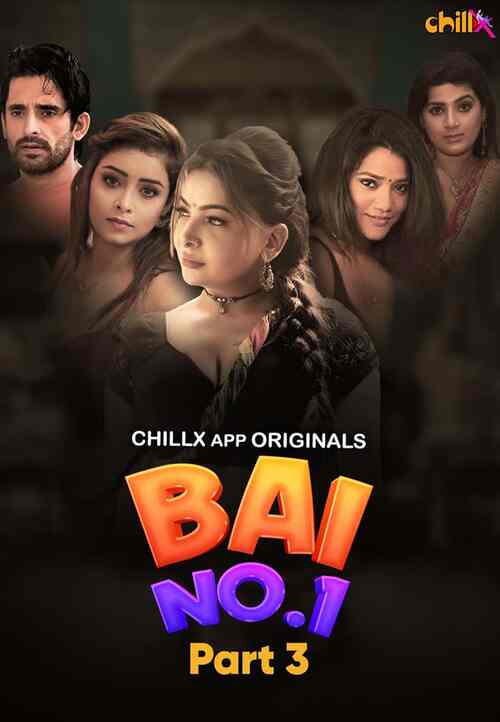 Bai NO1 ChillX  (2024) S01 E06T07  Hindi  Full Movie Watch Online HD Free Download