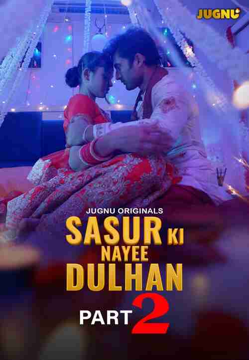 Sasur Ki Nayee Dulhan Jugnu  (2024) S01E 05T08 Hindi  Full Movie Watch Online HD Free Download