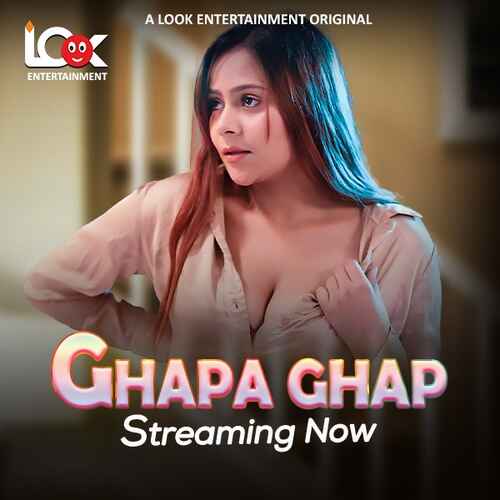 Ghapa Ghap (2024) Part 01 Hindi  Full Movie Watch Online HD Free Download