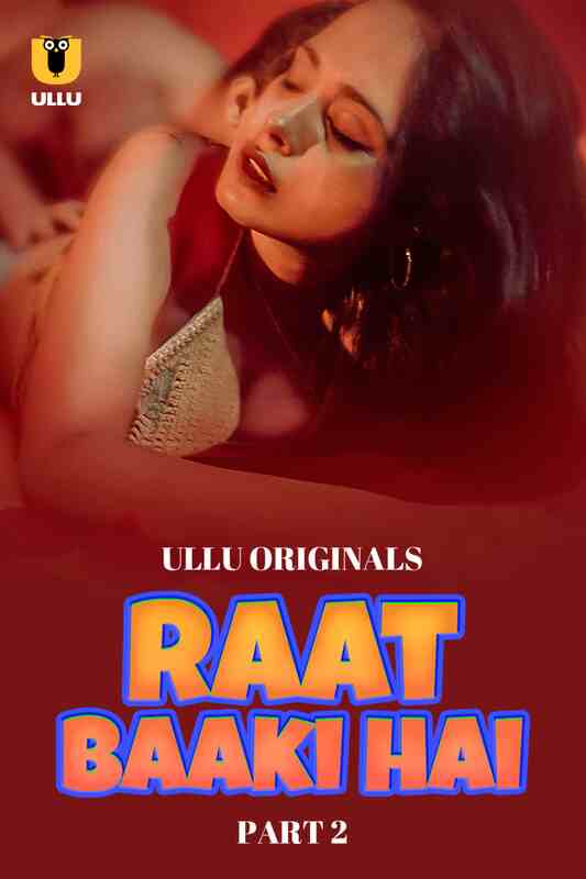 Raat Baaki Hai (2024) S01 P02 Hindi  Watch Online HD Free Download